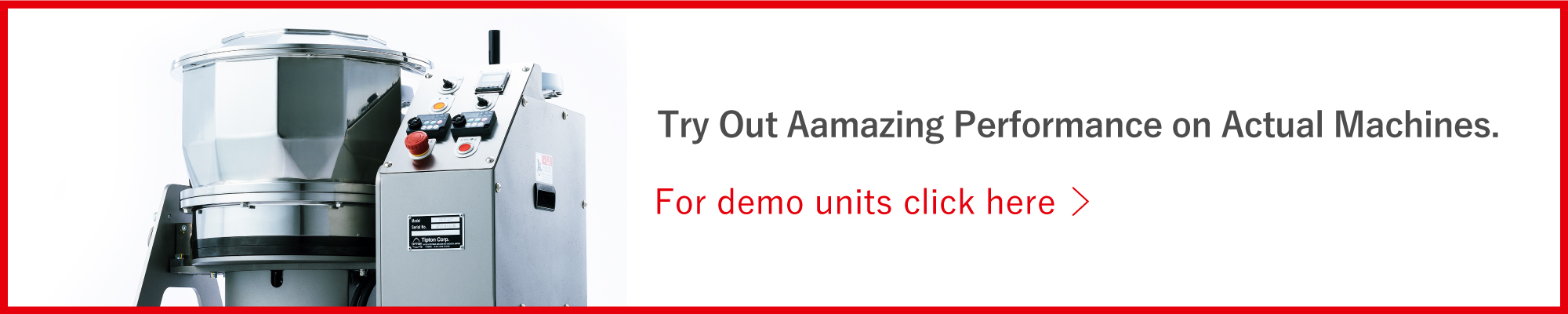 Try Out Amazing Performance on Actual Machines. 